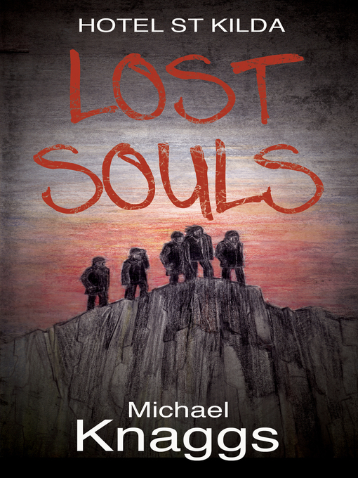 Title details for Lost Souls by Michael Knaggs - Available